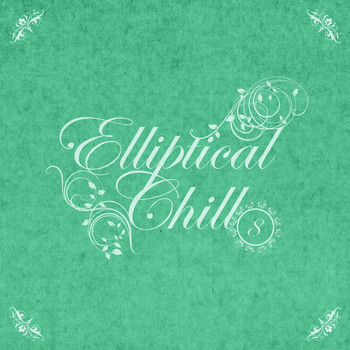 Various Artists - Elliptical Chill, Vol.08