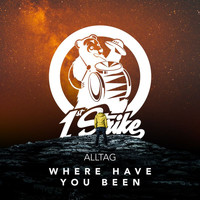 Alltag - Where Have You Been (Remixes)