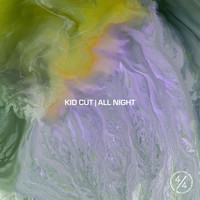 Kid Cut - All Night