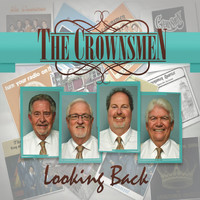 The Crownsmen - Looking Back