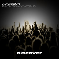 AJ Gibson - Back to My World