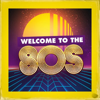 80s Forever - Welcome to the 80S