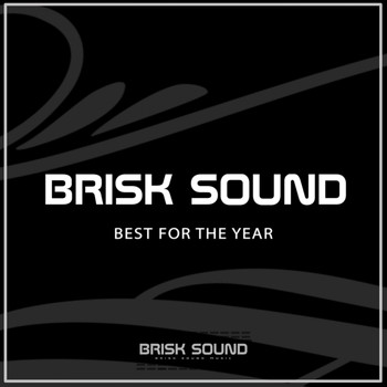 Various Artists - Brisk Sound Best For The Year