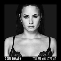 Demi Lovato - Tell Me You Love Me (Deluxe)