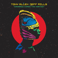 Tony Allen & Jeff Mills - The Seed (Edit)