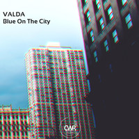Valda - Blue On The City
