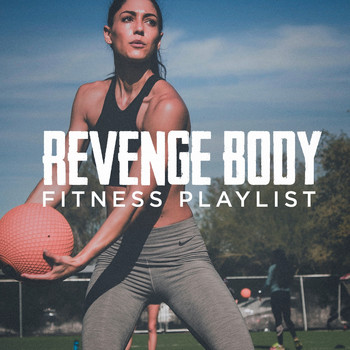 Cardio Hits! Workout, Running Workout Music, Workout Rendez-Vous - Revenge Body Fitness Playlist