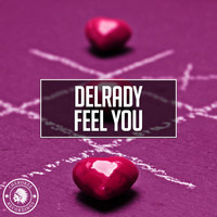 DelRady - Feel You