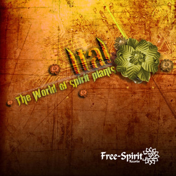 Ital - The World of Spirit Plants Album