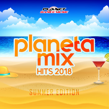 Various Artists - Planeta Mix Hits 2018: Summer Edition