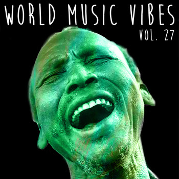 Various Artists - World Music Vibes, Vol. 27