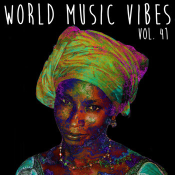 Various Artists - World Music Vibes, Vol. 41