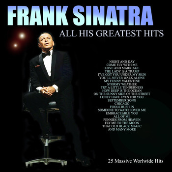 Frank Sinatra - Frank Sinatra - All His Greatest Hits