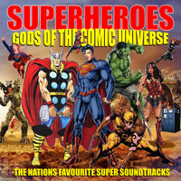 Gods Of The Comic Universe - Superheroes - Gods Of The Comic Universe