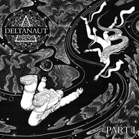 Deltanaut - Part 1