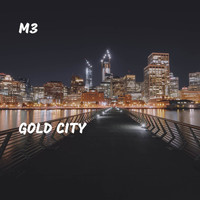 M3 - Gold City