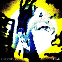 Underdogs - Inside