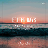Matvey Emerson - Better Days