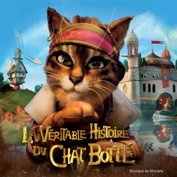 Moriarty - La véritable histoire du chat botté (Original Motion Picture Soundtrack)