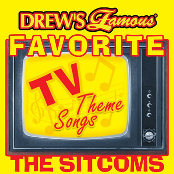 The Hit Crew - Drew's Famous Favorite TV Theme Songs: (The Sitcoms)