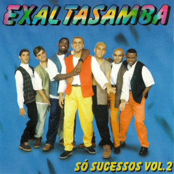 Exaltasamba - Só Sucessos, Vol. 2