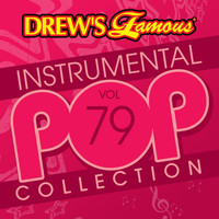 The Hit Crew - Drew's Famous Instrumental Pop Collection (Vol. 79)