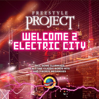 Freestyle Project - Welcome 2 Electric City