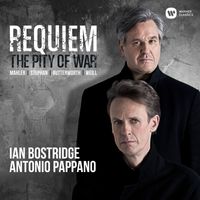 Ian Bostridge, Antonio Pappano - Requiem: The Pity of War