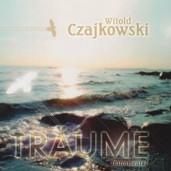 Witold Czajkowski - Träume