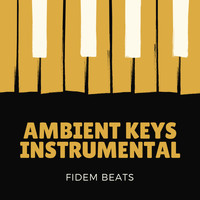 Fidem Beats - Ambient Keys Instrumental