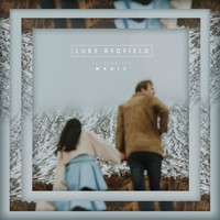Luke Redfield - Uncover The Magic