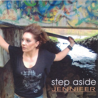 Jennifer - Step Aside