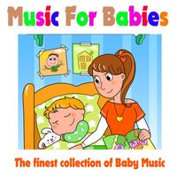 Lullaby - Music for Babies - The Finest Collection of Baby Music