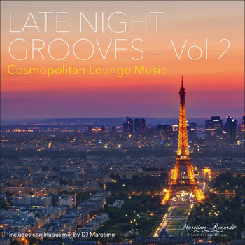 Various Artists - Late Night Grooves, Vol. 2 – Cosmopolitan Lounge Music