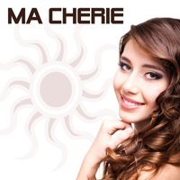 Ma Cherie - Ma Cherie