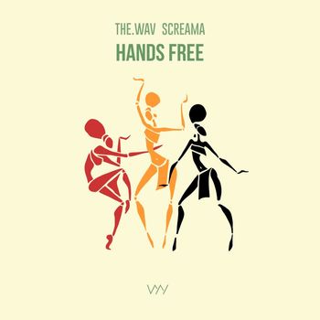 The.Wav & Screama - Hands Free