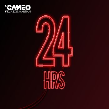 DJ Cameo - 24 Hrs (feat. Jazzie Martian)