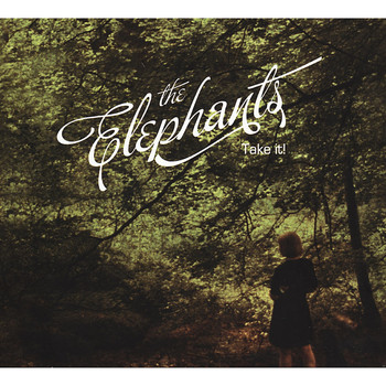 The Elephants - Take It!