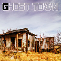 Ghost Town - Ghost Town