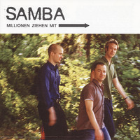 Samba - Millionen ziehen mit