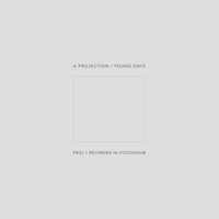 A Projection - Young Days