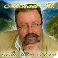 Michael B. - Mein Lieber Schatz