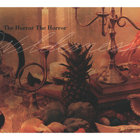 The Horror The Horror - Wilderness