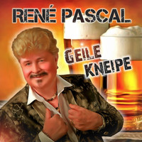 RENÉ PASCAL - Geile Kneipe
