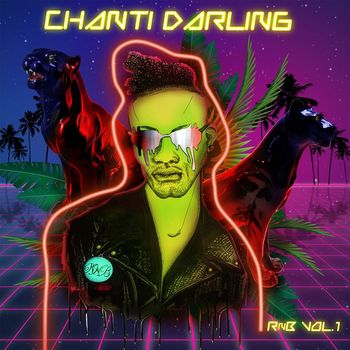 Chanti Darling - Wake Up The Night