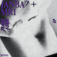 Janbaz - MRI - Transform EP
