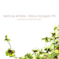 Marcel Knopf - Fenou Bouquet, Vol. 1