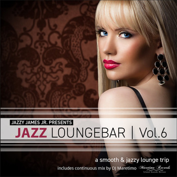 Various Artists - Jazz Loungebar, Vol. 6 - A Smooth & Jazzy Lounge Trip