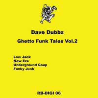 Dave Dubbz - Ghetto Funk Tales, Vol.2