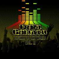 Don Goliath - Digikal to the World, Vol. 2